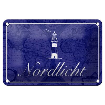 Blechschild Spruch 18x12cm Nordlicht Meer Leuchtturm Dekoration