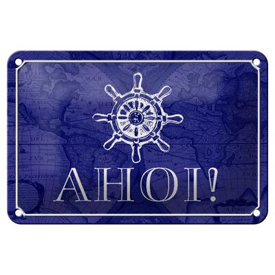 Blechschild Spruch 18x12cm Ahoi Schiff Boot Seemann Dekoration