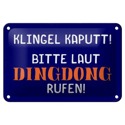 Metal sign saying 18x12cm bell broken ding dong call decoration