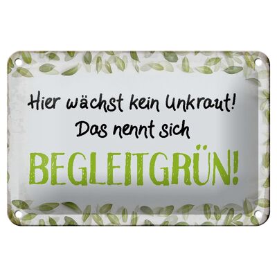 Metal sign saying 18x12cm no weeds grow accompanying greenery decoration