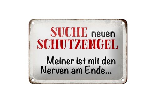 Blechschild Spruch 18x12cm suche neuen Schutzengel Geschenk Dekoration