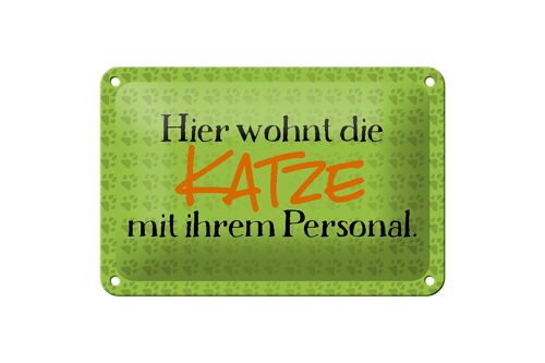 Blechschild Spruch 18x12cm hier wohnt Katze mit Personal Dekoration