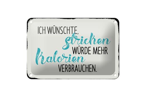 Blechschild Spruch 18x12cm ich wünsche Stricken würde Dekoration