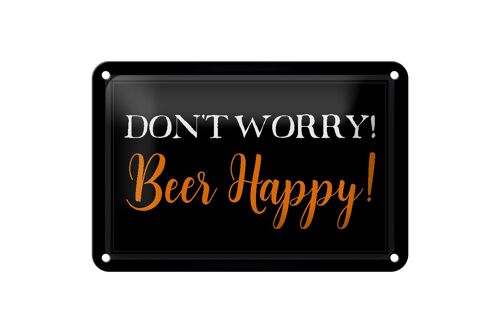 Blechschild Spruch 18x12cm Don't worry Beer happy Bier Dekoration