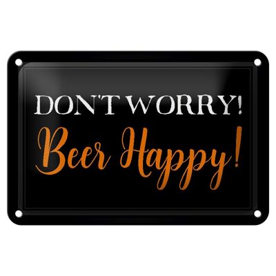 Targa in metallo con scritta "Non ti preoccupare" 18x12 cm Decorazione birra felice