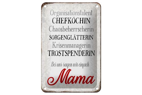 Blechschild Spruch 12x18cm bei uns sagen wir einfach Mama Dekoration