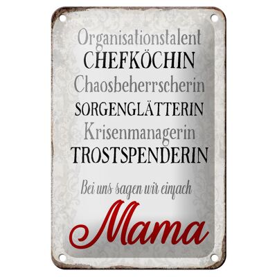 Blechschild Spruch 12x18cm bei uns sagen wir einfach Mama Dekoration