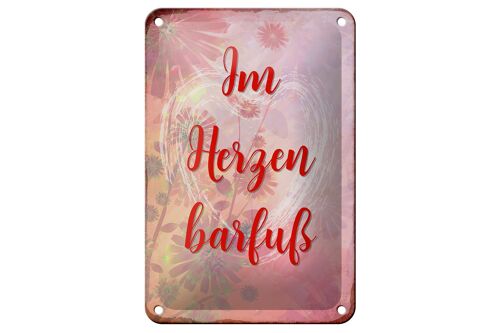 Blechschild Spruch 12x18cm Im Herzen barfuß Geschenk Dekoration