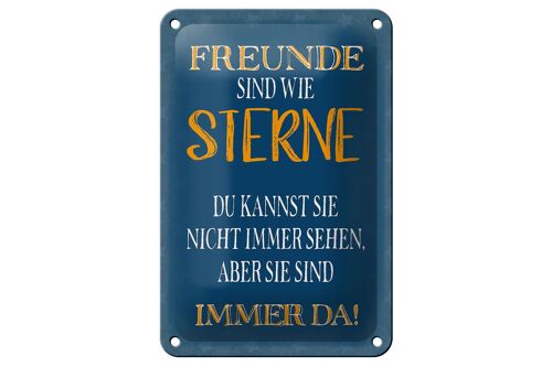 Blechschild Spruch 18x12cm Freunde sind wie Sterne immer da Dekoration