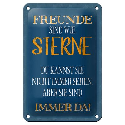 Blechschild Spruch 18x12cm Freunde sind wie Sterne immer da Dekoration