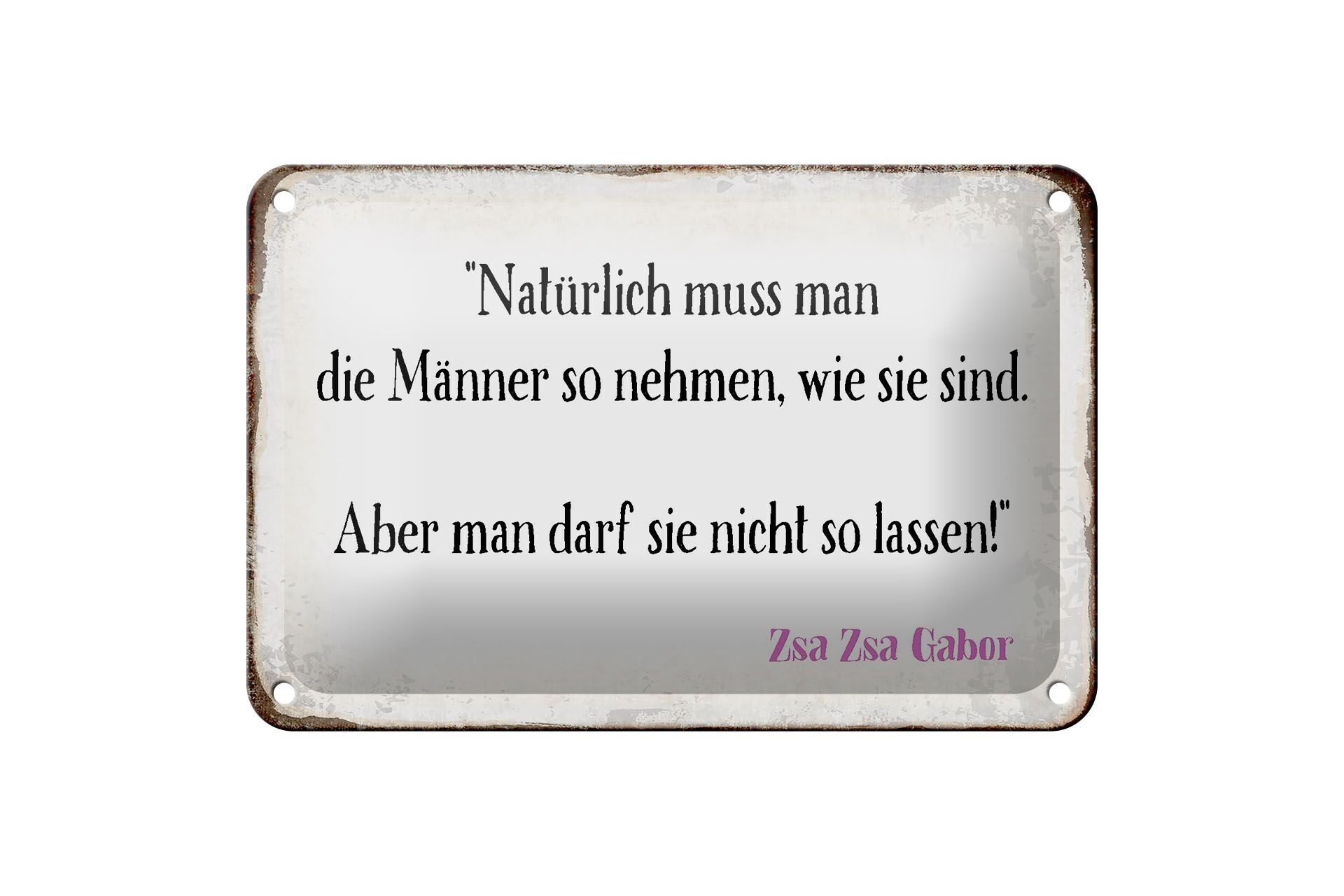 Targa in latta con scritta 18x12 cm Prendi gli uomini come sono decorazione