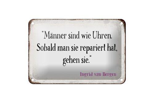 Blechschild Spruch 18x12cm Männer wie Uhren Geschenk Dekoration