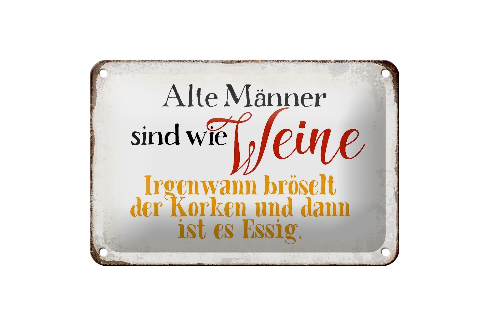 Targa in metallo con scritta 18x12 cm I vecchi sono come la decorazione del vino