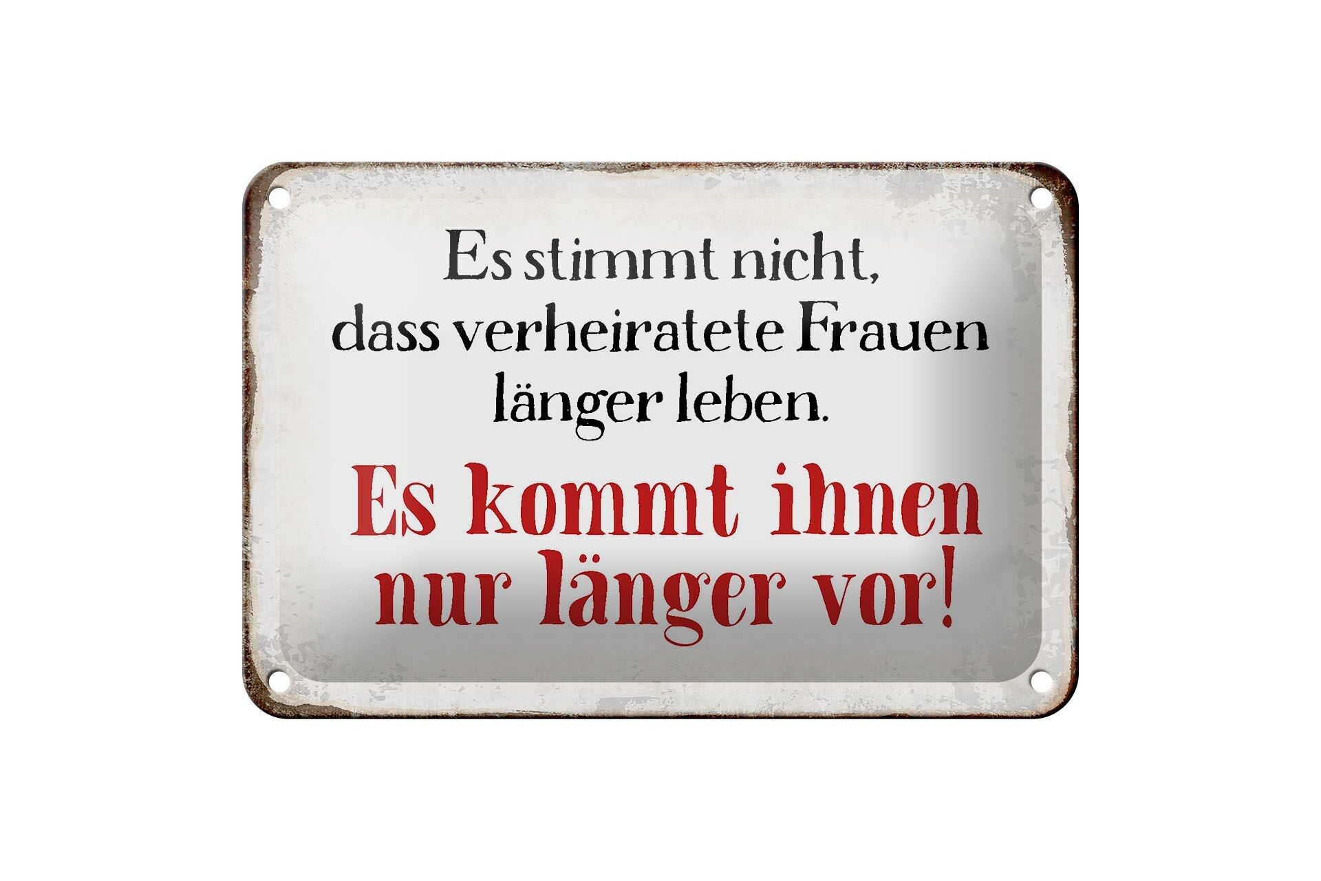 Targa in metallo con scritta "Le donne sposate vivono più a lungo" 18x12 cm