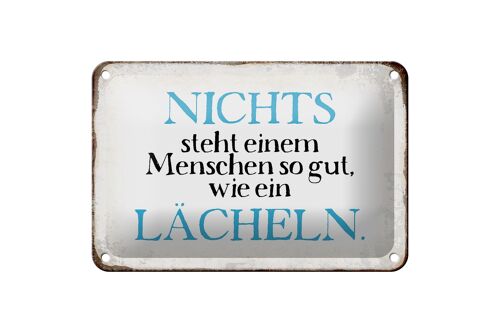 Blechschild Spruch 18x12cm nichts steht so gut wie Lächeln Dekoration