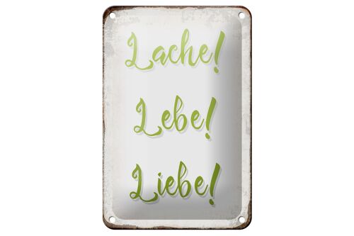 Blechschild Spruch 12x18cm lache lebe liebe Retro Geschenk Dekoration