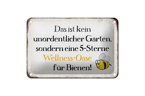 Blechschild Spruch 18x12cm kein Garten Wellness Oase Biene Dekoration