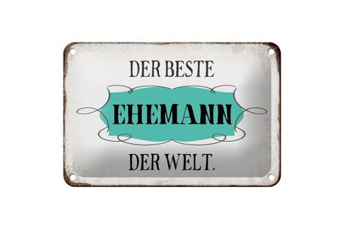 Blechschild Spruch 18x12cm der beste Ehemann der Welt Dekoration