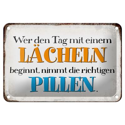 Blechschild Spruch 18x12cm wer den Tag mit einem Lächeln Dekoration