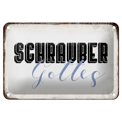 Blechschild Spruch 18x12cm Schrauber Gottes Mechaniker Dekoration