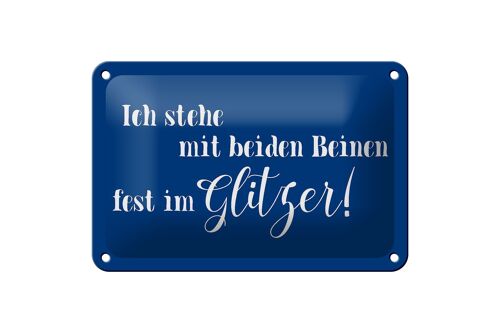 Blechschild Spruch 18x12cm ich stehe mit fest im Glitzer Dekoration