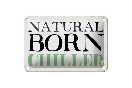 Blechschild Spruch 18x12cm natural born chiller Faultier Dekoration
