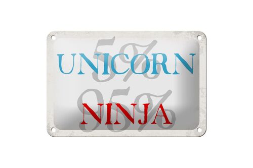 Blechschild Spruch 18x12cm 5% unicorn 95% ninja Dekoration
