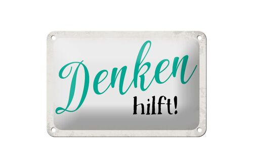 Blechschild Spruch 18x12cm Denken hilft Retro Dekoration