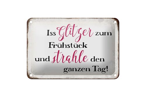 Blechschild Spruch 18x12cm iss Glitzer zum Frühstück Dekoration