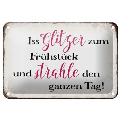 Blechschild Spruch 18x12cm iss Glitzer zum Frühstück Dekoration