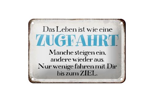 Blechschild Spruch 18x12cm Leben ist wie wie eine Zugfahrt Dekoration