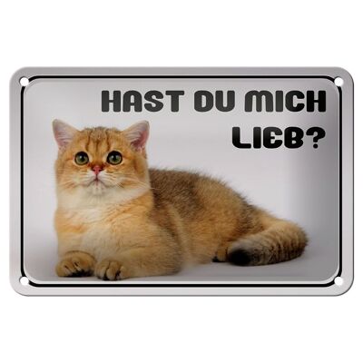 Blechschild Katze 18x12cm hast du mich lieb? Geschenk Dekoration