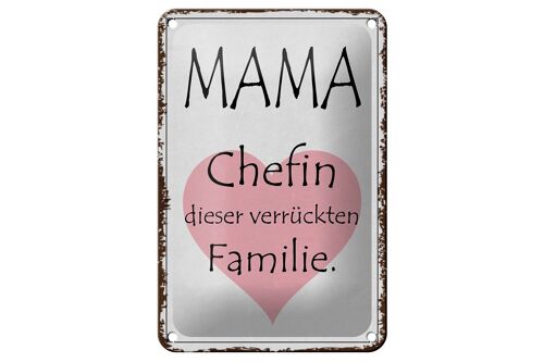 Blechschild Spruch 12x18cm Mama Chefin verrückter Familie Dekoration