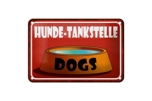 Blechschild Hinweis 18x12cm Hunde Tankstelle Dogs Dekoration