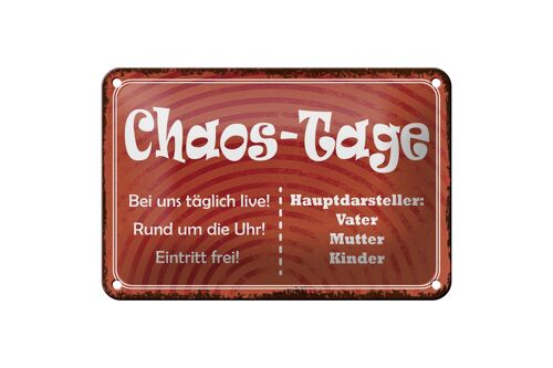 Blechschild Spruch 18x12cm Chaos Tage Vater Mutter Kinder Dekoration