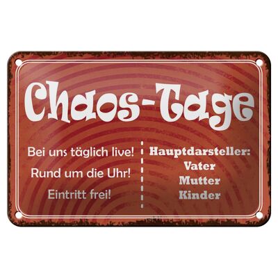 Blechschild Spruch 18x12cm Chaos Tage Vater Mutter Kinder Dekoration