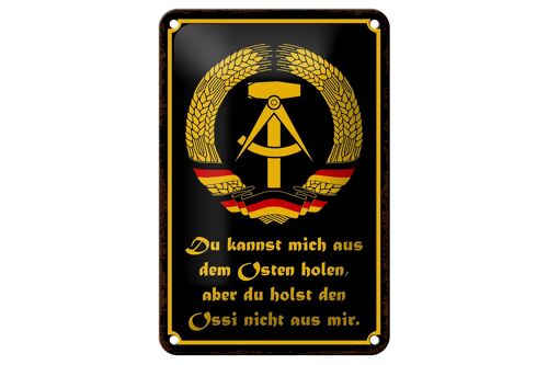 Blechschild Spruch 12x18cm du holst Ossi nicht aus mir Dekoration