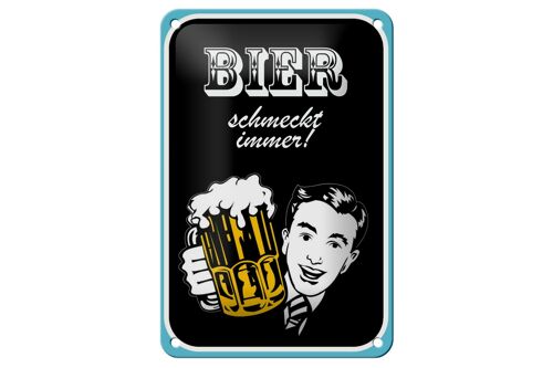 Blechschild Spruch 12x18cm Bier schmeckt immer Dekoration