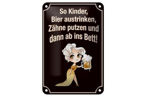 Blechschild Spruch 12x18cm so Kinder Bier austrinken und Dekoration