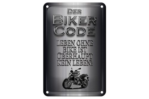 Blechschild Motorrad 12x18cm Biker Code leben ohne kein Leben Schild