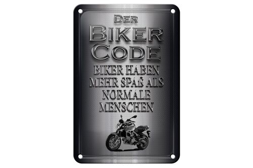 Blechschild Motorrad 12x18cm Biker Code mehr Spaß als normale Schild