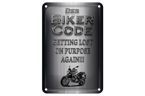 Blechschild Motorrad 12x18cm Biker Code getting lost on Dekoration