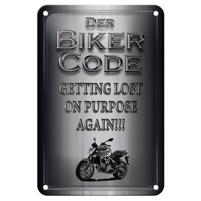 Metal sign motorcycle 12x18cm biker code getting lost on decoration