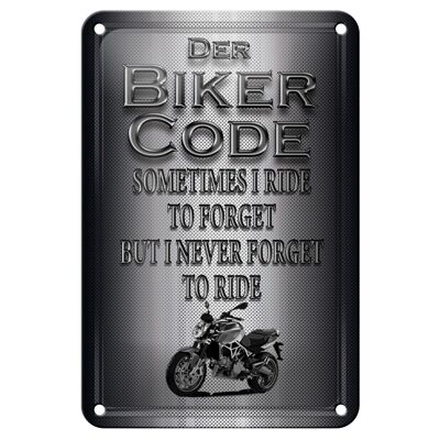 Blechschild Motorrad 12x18cm Biker Code never forget ride Dekoration