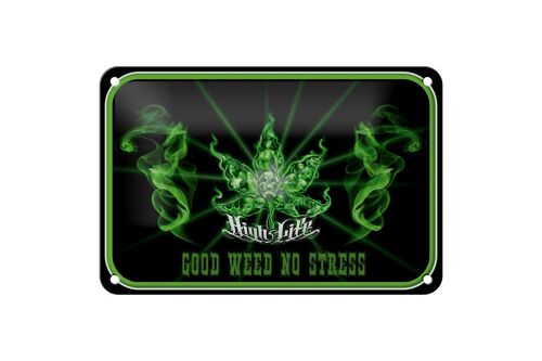 Blechschild Spruch 18x12cm High Life good weed no stress Dekoration