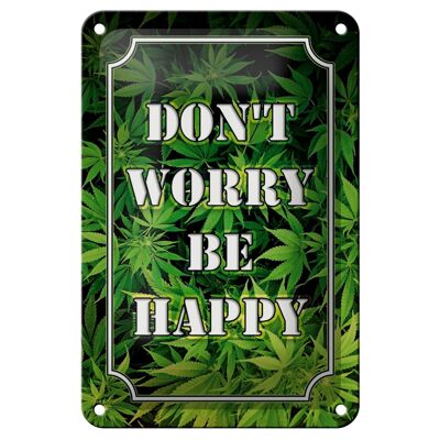 Blechschild Cannabis 12x18cm Don´t worry be happy lustig Dekoration