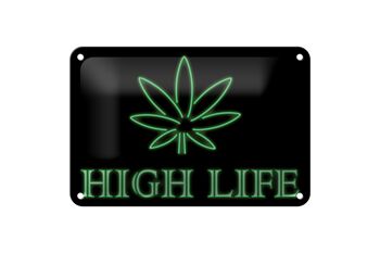 Panneau en étain disant 12x18cm, décoration High Life Cannabis 1