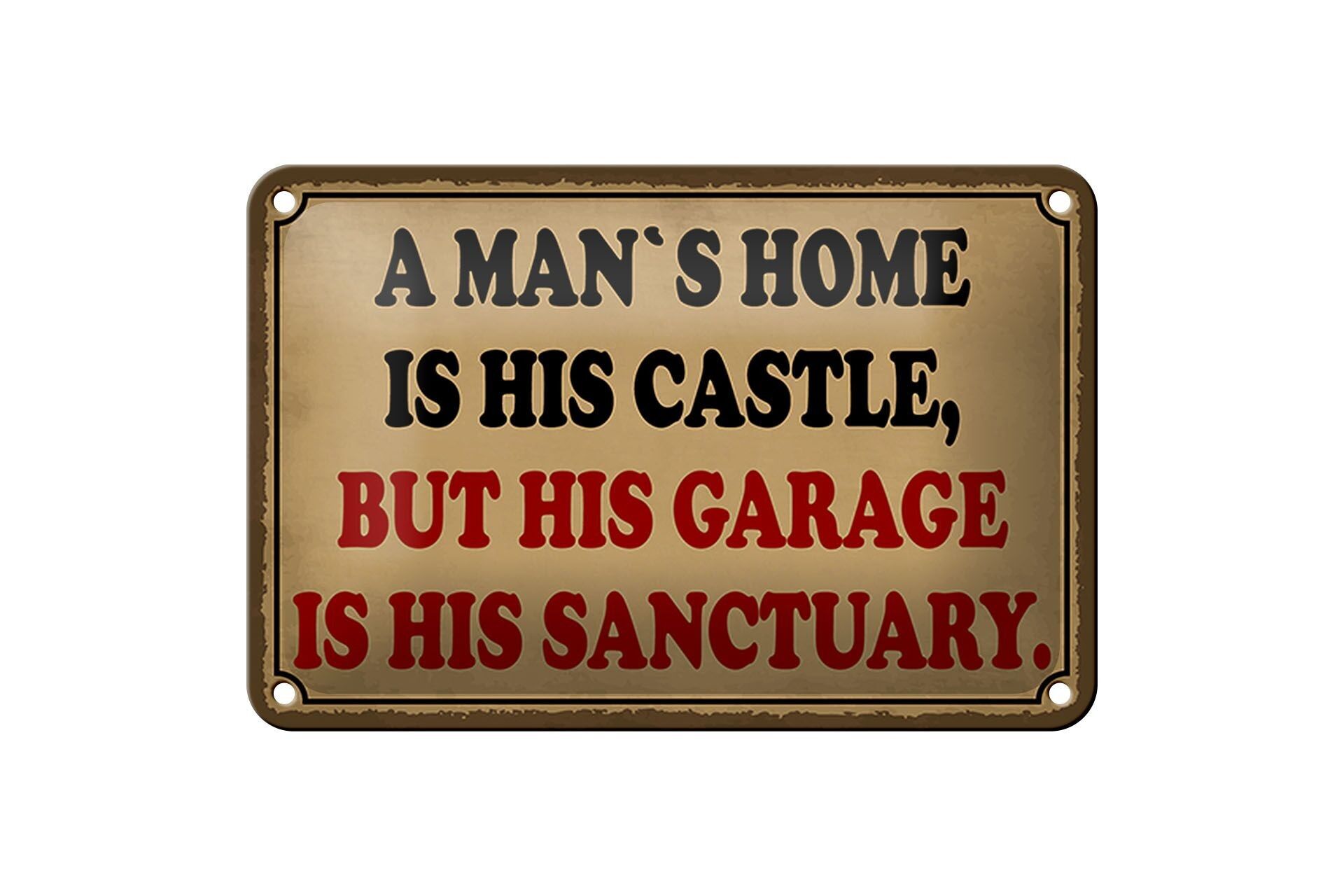 Tin sign saying 18x12cm a man's is his castle but garage decoration