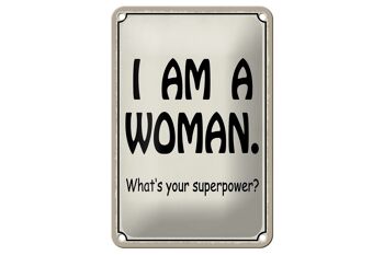 Plaque en étain disant 12 x 18 cm, je suis une femme, votre super pouvoir ? décoration 1