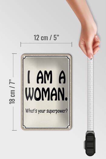 Plaque en étain disant 12 x 18 cm, je suis une femme, votre super pouvoir ? décoration 5